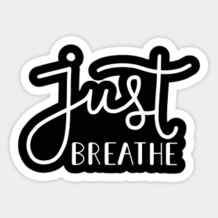 Just Breathe White Sticker